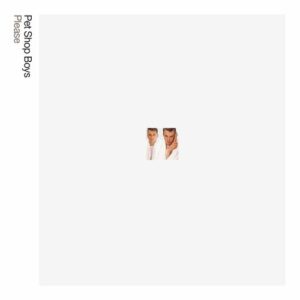 Please: Further Listening 1984 - 1986 (2018 Remaster) از Pet Shop Boys