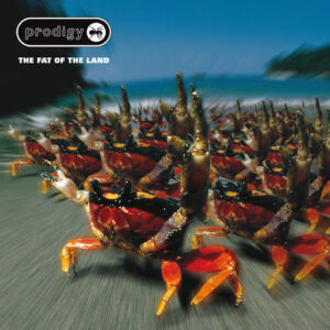 The Fat of the Land - Expanded Edition از The Prodigy