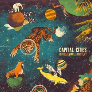 In A Tidal Wave of Mystery از Capital Cities