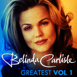 Greatest Vol.1 - Belinda Carlisle از Belinda Carlisle