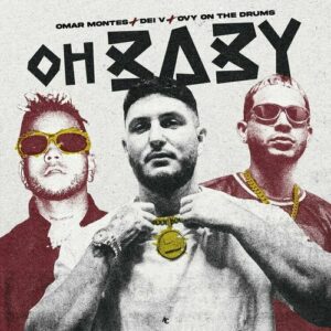 Oh, Baby! از Omar Montes