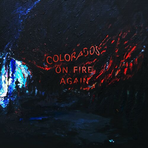 Colorado's On Fire Again از Richy Mitch & The Coal Miners