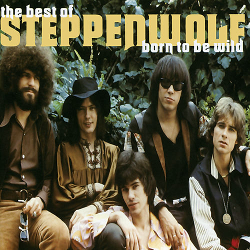 Born To Be Wild (Best Of....) از Steppenwolf