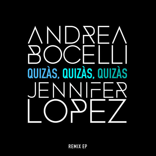 Quizàs, Quizàs, Quizàs از Andrea Bocelli