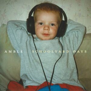 Schoolyard Days از Amble