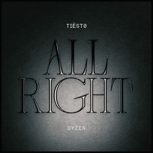 All Right از Tiësto