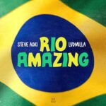 Rio Amazing از Steve Aoki