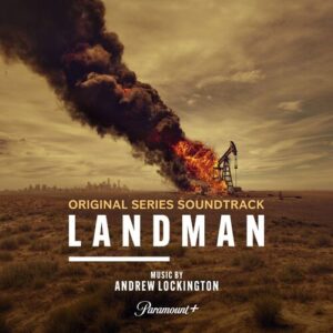 Landman (From the Paramount+ Original Series) از Andrew Lockington