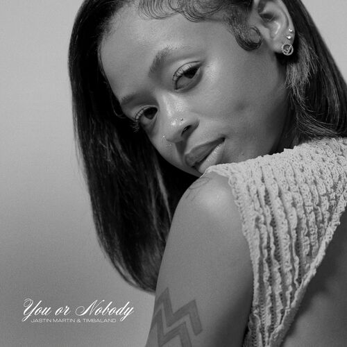 You or Nobody از Jastin Martin