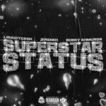 Superstar Status از LouGotCash