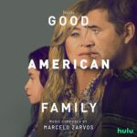 Good American Family (Original Soundtrack) از Marcelo Zarvos