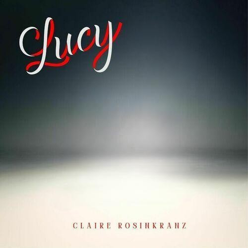 Lucy از Claire Rosinkranz
