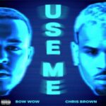 Use Me از Bow Wow