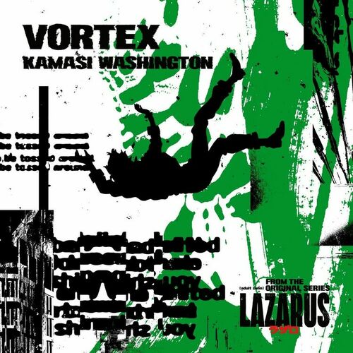 Vortex (from "LAZARUS" Soundtrack) از Kamasi Washington