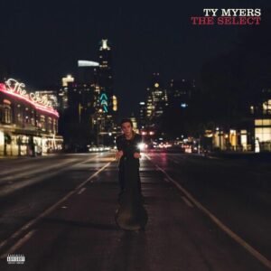The Select (Deluxe) از Ty Myers