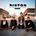 Me And My Broken Heart (Remixes) از Rixton