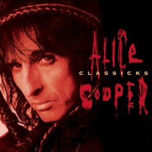 Alice Cooper Classicks از Alice Cooper