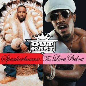 Speakerboxxx/The Love Below از OutKast