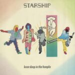 Knee Deep In The Hoopla از Starship