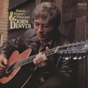 Poems, Prayers and Promises از John Denver