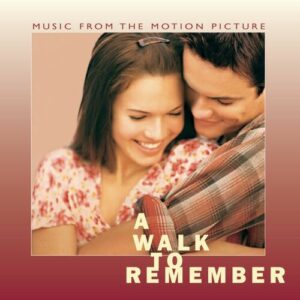 A Walk To Remember Music From The Motion Picture از Toploader