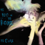 The Head On The Door از The Cure
