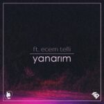 Yanarım (feat. Ecem Telli) از Serhat Durmus