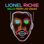 Hello From Las Vegas (Deluxe) از Lionel Richie