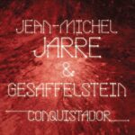 Conquistador از Jean-Michel Jarre