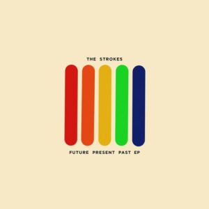 Future Present Past از The Strokes