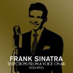 Selections From A Voice On Air (1935-1955) از Frank Sinatra