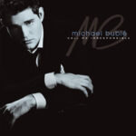 Call Me Irresponsible (Deluxe) از Michael Bublé