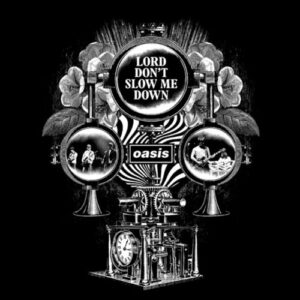 Lord Don't Slow Me Down (Radio Version) از Oasis