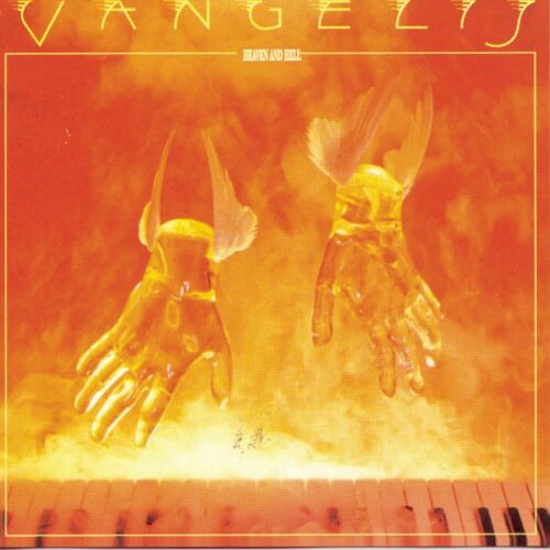 Heaven & Hell از Vangelis
