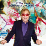 Wonderful Crazy Night (Deluxe) از Elton John