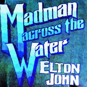 Madman Across The Water از Elton John