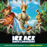Ice Age: Dawn Of The Dinosaurs از John Powell