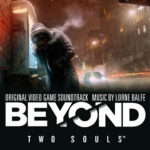 Beyond: Two Souls (Original Video Game Soundtrack) از Lorne Balfe