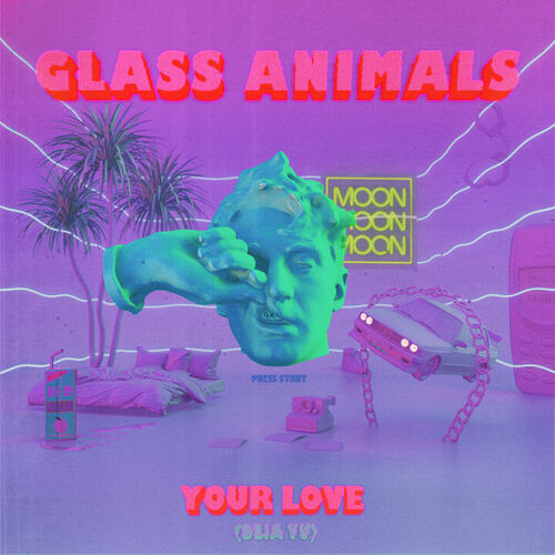 Your Love (Déjà Vu) از Glass Animals