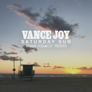 Saturday Sun (Ryan Riback) از Vance Joy
