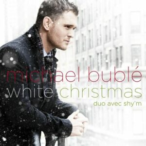 White Christmas (with Shy'm) از Michael Bublé