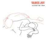 Nation of Two از Vance Joy