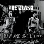 Raw and Unfiltered از The Clash