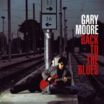 Back to the Blues از Gary Moore