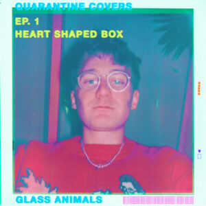 Heart-Shaped Box از Glass Animals