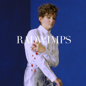 Saihate Aini / Brain Washing از Radwimps