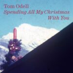 Spending All My Christmas with You از Tom Odell