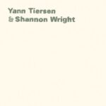 Yann tiersen & shannon wright از Yann Tiersen