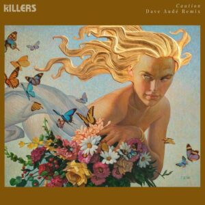 Caution (Dave Audé Remix) از The Killers