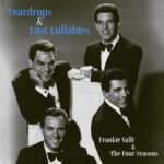 Teardrops & Lost Lullabies از Frankie Valli
